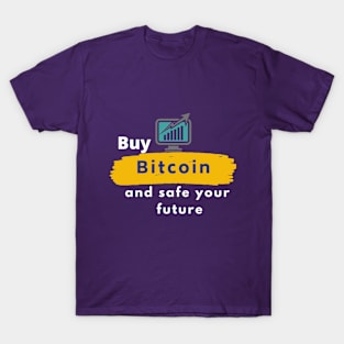 cryptocurrency is the future T-Shirt